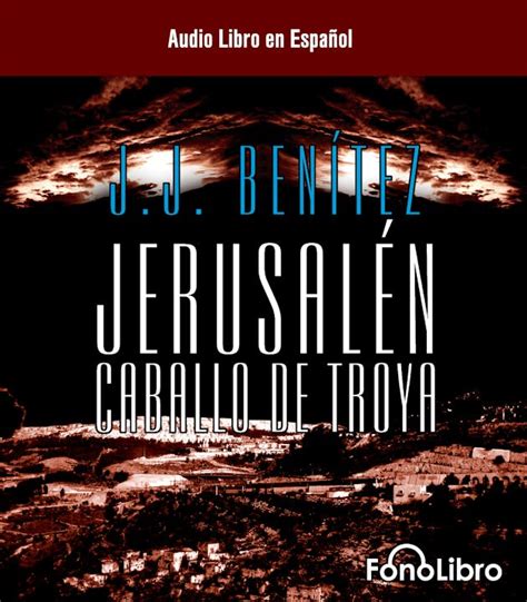 jerusalén audiolibros|Jerusalen Caballo de Troya 1 (abreviado) .